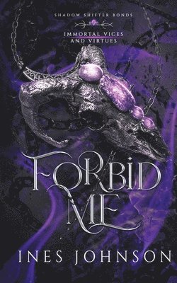 Ines Johnson - Forbid Me, Häftad