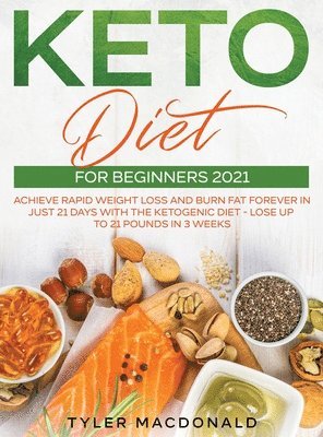 bokomslag Keto Diet For Beginners 2021