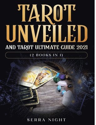 bokomslag Tarot Unveiled AND Tarot Ultimate Guide 2021