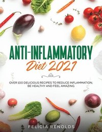 bokomslag Anti-Inflammatory Diet 2021