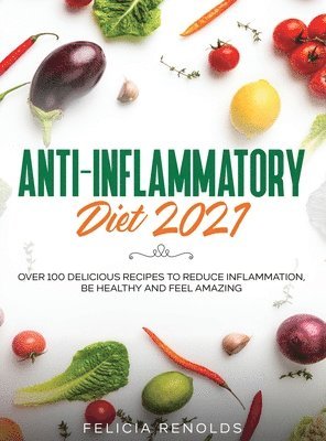 bokomslag Anti-Inflammatory Diet 2021