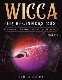 bokomslag Wicca For Beginners 2021