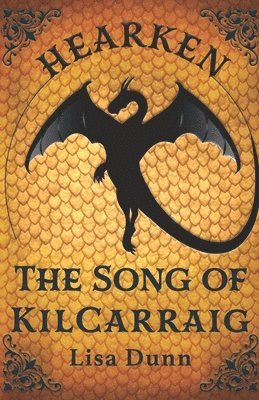 bokomslag Hearken the Song of Kilcarraig