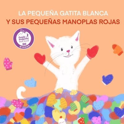 La Pequea Gatita Blanca Y Sus Pequeas Manoplas Rojas 1