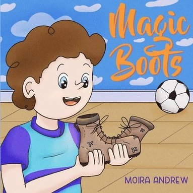 Moira Andrew, Terrie Sizemore - Magic Boots, Häftad