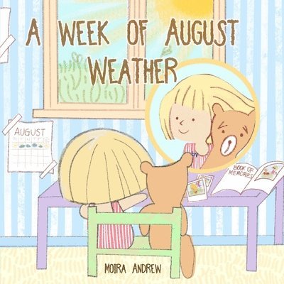 A Week of August Weather 1