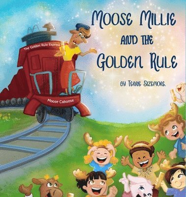 bokomslag Moose Millie and the Golden Rule