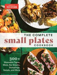 bokomslag The Complete Small Plates Cookbook