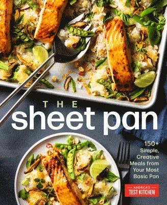 bokomslag The Sheet Pan: 150+ Creative Meals from Your Most Basic Pan