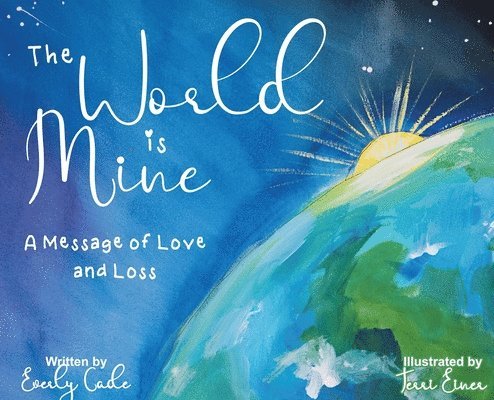 Everly Cade - World is Mine, Inbunden