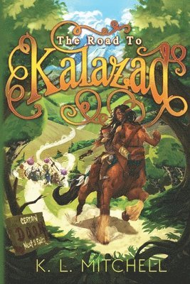 K. L. Mitchell - The Road to Kalazad, Häftad