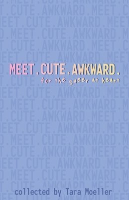Meet. Cute. Awkward.