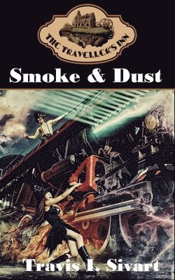 bokomslag Smoke & Dust