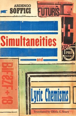 Ardengo Soffici - Simultaneities and Lyric Chemisms, Häftad
