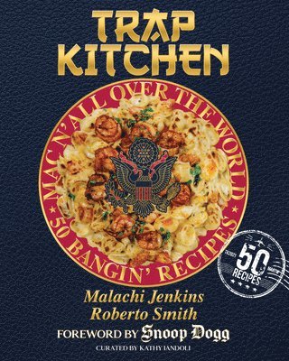 bokomslag Trap Kitchen: Mac N' All Over The World: Bangin' Mac N' Cheese Recipes from Around the World