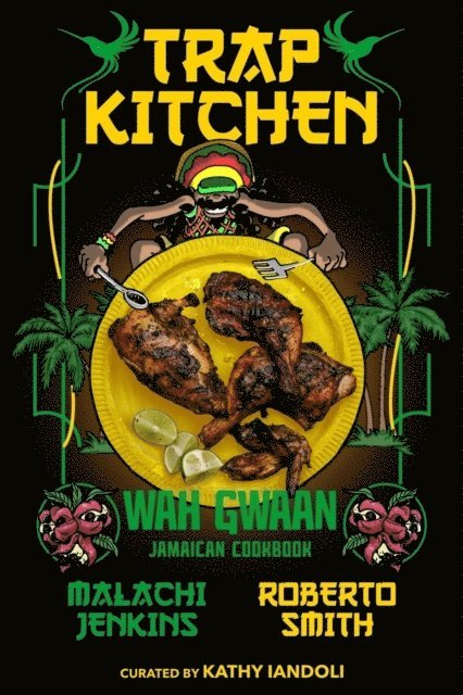 Trap Kitchen: Wah Gwaan 1
