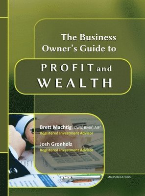The Business Owner's Guide to Profit and Wealth 1