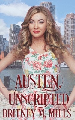 Austen, Unscripted 1