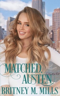 Matched, Austen 1