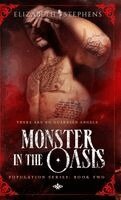 Elizabeth Stephens - Monster in the Oasis, Inbunden