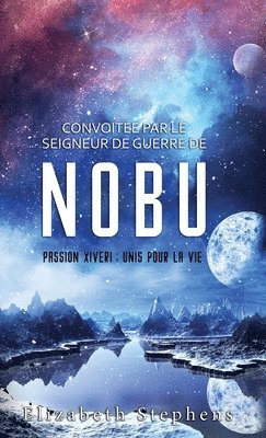 bokomslag Convoite par le Seigneur de guerre de Nobu