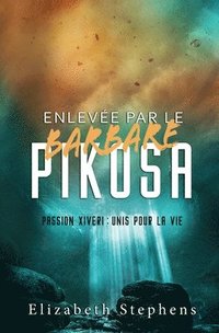 bokomslag Enleve par le Barbare Pikosa