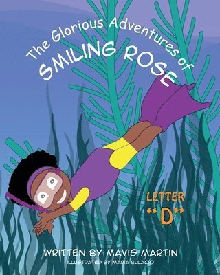 bokomslag Glorious Adventures of Smiling Rose Letter "D"