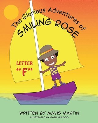 The Glorious Adventures of Smiling Rose Letter 'F' 1