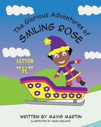 bokomslag The Glorious Adventures of Smiling Rose Letter 'R'