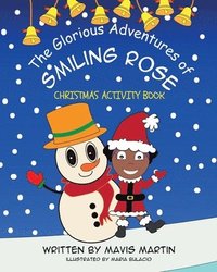 bokomslag Glorious Adventures Of Smiling Rose- Christmas Activity Book