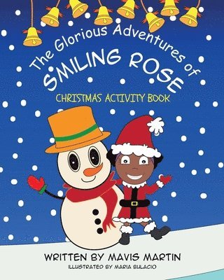 bokomslag Glorious Adventures Of Smiling Rose- Christmas Activity Book