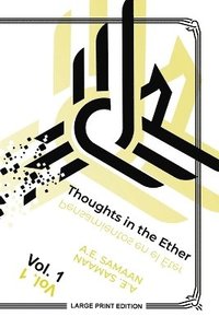 bokomslag Thoughts in the Ether - Pensamientos en El ter - Vol. 1 (Large Print Ed.)