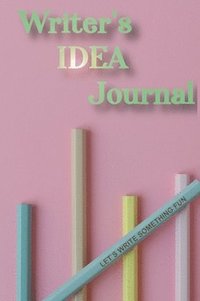 bokomslag Writer's Idea Journal