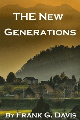 The New Generations 1