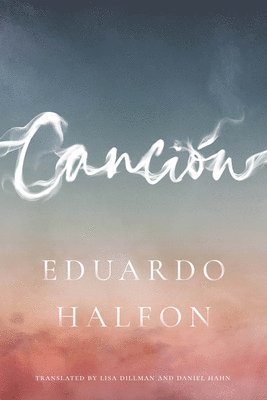 Eduardo Halfon - Canción, Häftad