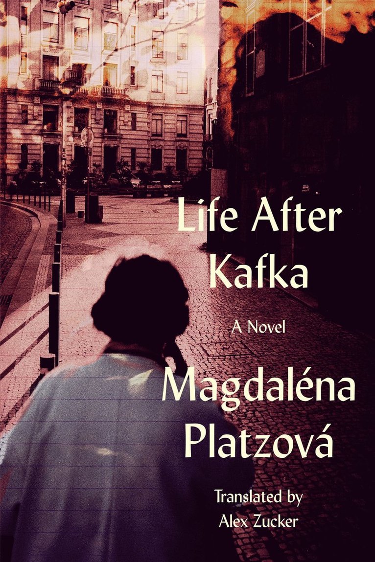 Magdalena Platzov, Magdaléna Platzová - Life After Kafka, Häftad
