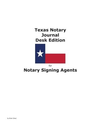 Texas Notary Journal Desk Edition for Notary Signing Agents 1