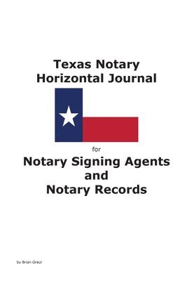 Texas Notary Horizontal Journal for Notary Signing Agents and Notary Records 1