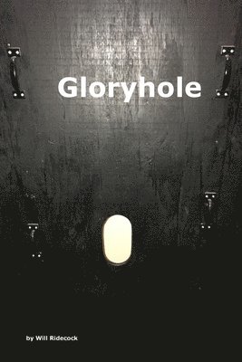 Gloryhole 1