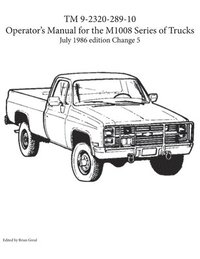 bokomslag TM 9-2320-289-10 Operator's Manual for the M1008 series of trucks