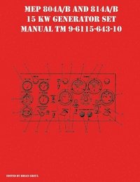 bokomslag MEP 804A/B and 814A/B 15 KW Generator Set Manual TM 9-6115-643-10