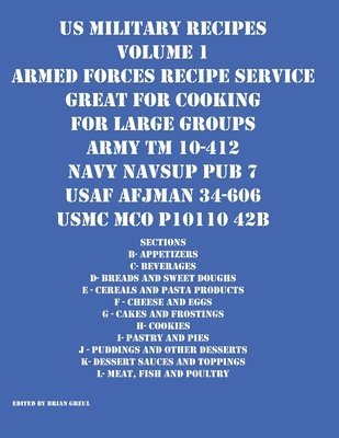 bokomslag US Military Recipes Volume 1 Armed Forces Recipe Service Great for Cooking for Large Groups