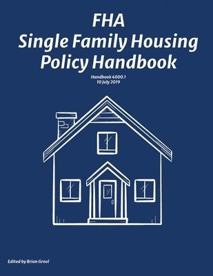 FHA Single Family Housing Policy Handbook 1