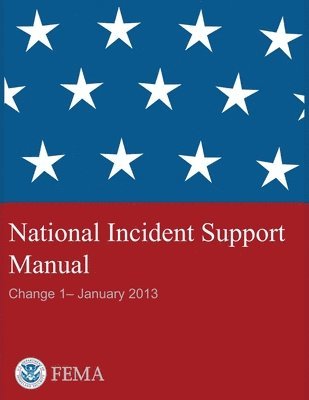 bokomslag FEMA - National Incident Support Manual - Change 1 - January 2013