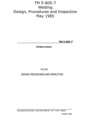 bokomslag TM 5-805-7 Welding Design, Procedures and Inspection May 1985