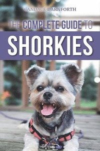 bokomslag The Complete Guide to Shorkies