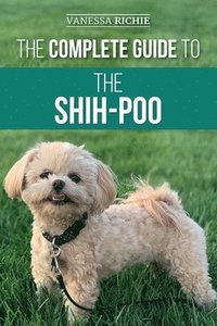 bokomslag The Complete Guide to the Shih-Poo