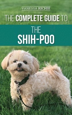 bokomslag The Complete Guide to the Shih-Poo