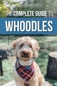 bokomslag The Complete Guide to Whoodles