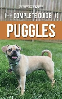 bokomslag The Complete Guide to Puggles